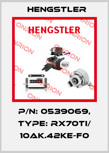 p/n: 0539069, Type: RX70TI/ 10AK.42KE-F0 Hengstler