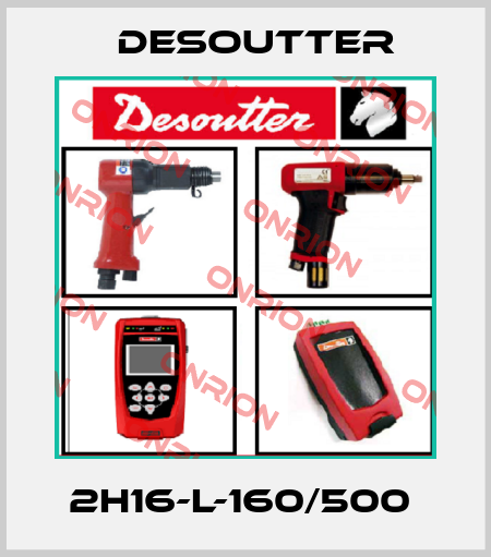 2H16-L-160/500  Desoutter