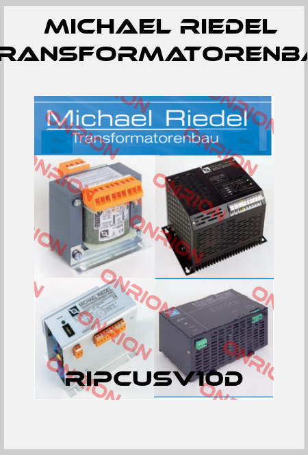RIPCUSV10D Michael Riedel Transformatorenbau