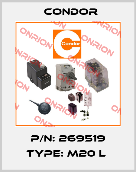 P/N: 269519 Type: M20 L  Condor