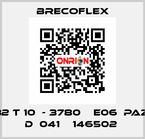 32 T 10  - 3780    E06  PAZ  D  041    146502  Brecoflex