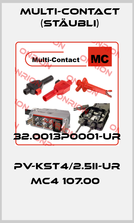 32.0013P0001-UR  PV-KST4/2.5II-UR  MC4 107.00  Multi-Contact (Stäubli)