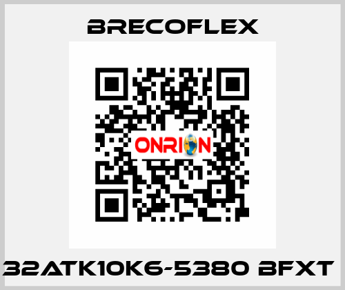 32ATK10K6-5380 BFXT  Brecoflex