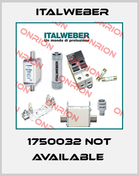1750032 not available  Italweber