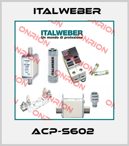 ACP-S602  Italweber