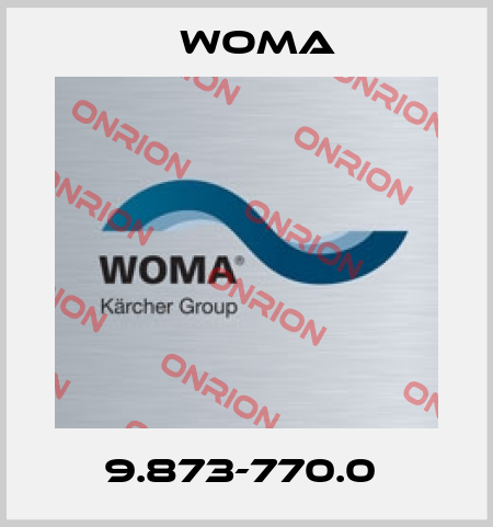 9.873-770.0  Woma