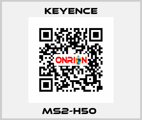 MS2-H50  Keyence