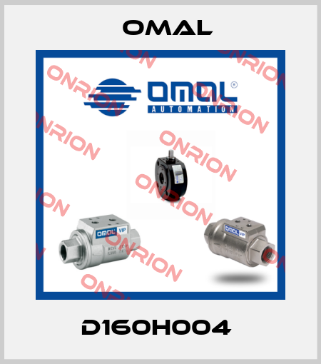 D160H004  Omal