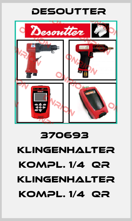 370693  KLINGENHALTER KOMPL. 1/4  QR  KLINGENHALTER KOMPL. 1/4  QR  Desoutter