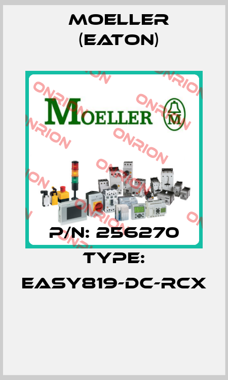 P/N: 256270 Type: EASY819-DC-RCX  Moeller (Eaton)