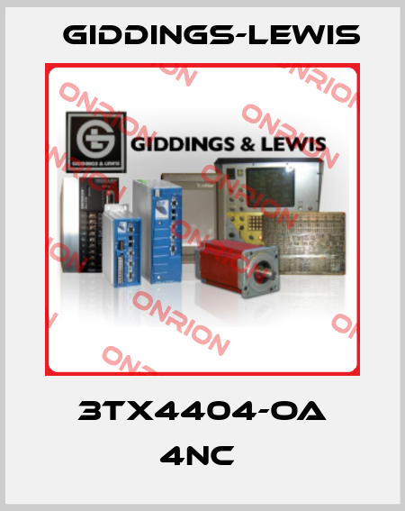 3TX4404-OA 4NC  Giddings-Lewis