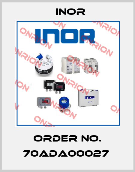 Order No. 70ADA00027  Inor