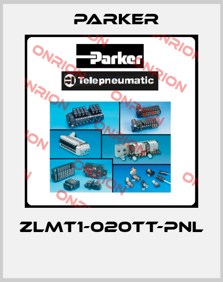 ZLMT1-020TT-PNL  Parker