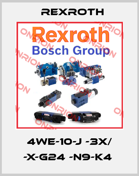 4WE-10-J -3X/ -X-G24 -N9-K4  Rexroth