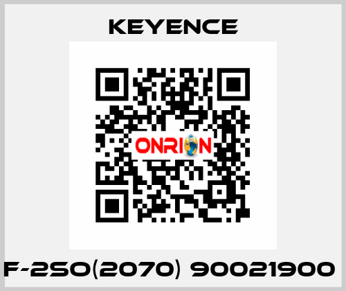 F-2SO(2070) 90021900  Keyence