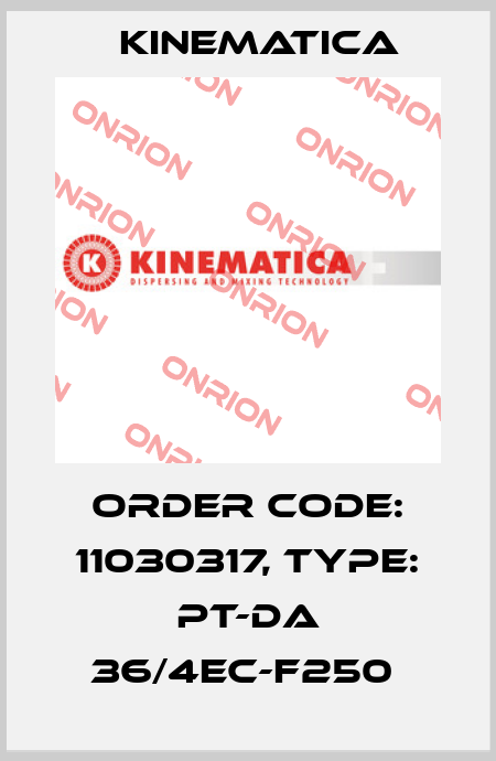Order Code: 11030317, Type: PT-DA 36/4EC-F250  Kinematica