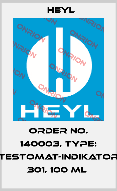 Order No. 140003, Type: Testomat-Indikator 301, 100 ml  Heyl