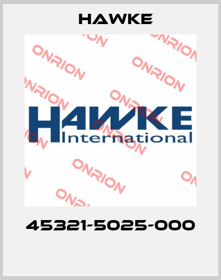 45321-5025-000  Hawke