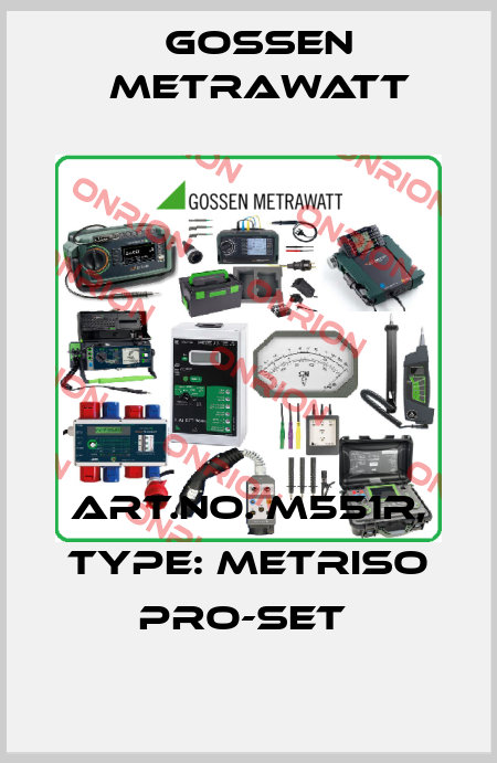 Art.No. M551R, Type: METRISO PRO-Set  Gossen Metrawatt