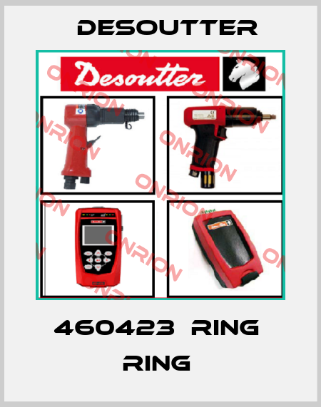 460423  RING  RING  Desoutter