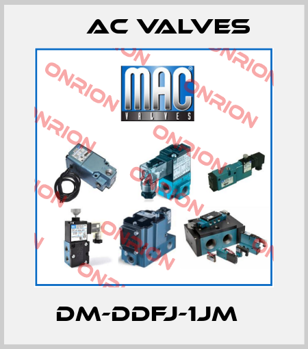 DM-DDFJ-1JM   МAC Valves
