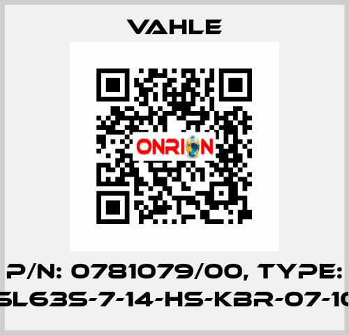 P/N: 0781079/00, Type: SA-KESL63S-7-14-HS-KBR-07-10-04-10 Vahle