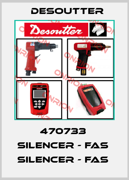 470733  SILENCER - FAS  SILENCER - FAS  Desoutter
