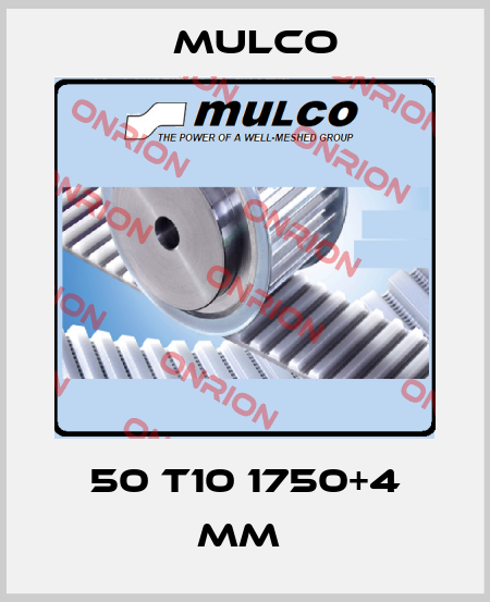 50 T10 1750+4 MM  Mulco