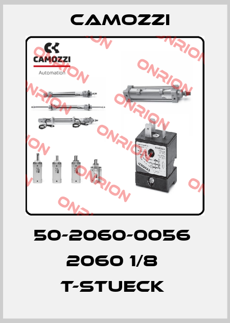 50-2060-0056  2060 1/8  T-STUECK  Camozzi