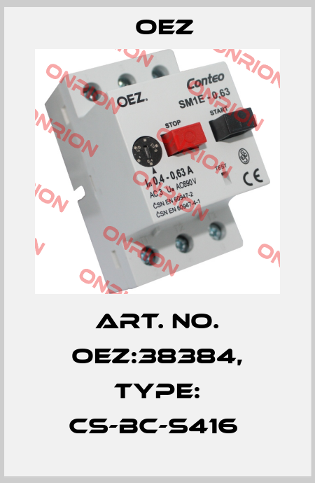 Art. No. OEZ:38384, Type: CS-BC-S416  OEZ