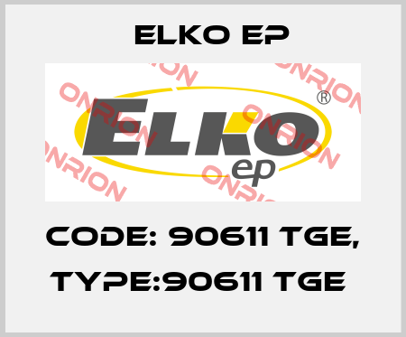 Code: 90611 TGE, Type:90611 TGE  Elko EP