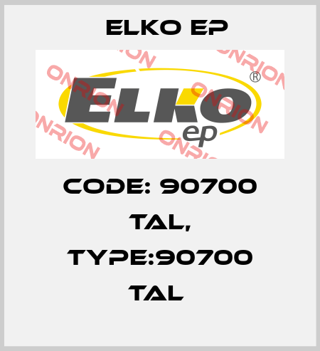 Code: 90700 TAL, Type:90700 TAL  Elko EP