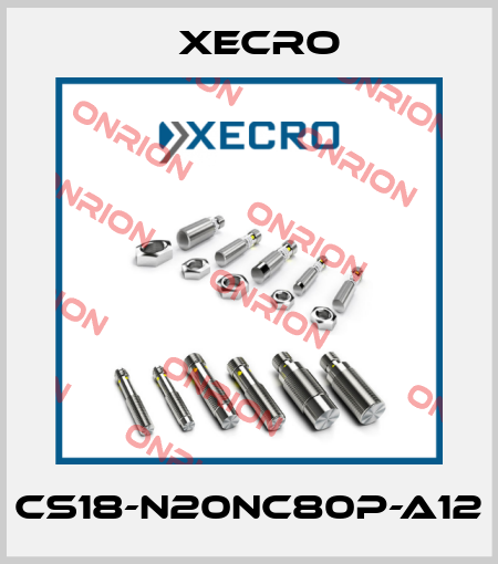 CS18-N20NC80P-A12 Xecro
