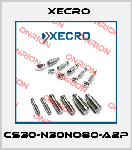 CS30-N30NO80-A2P Xecro