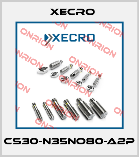 CS30-N35NO80-A2P Xecro