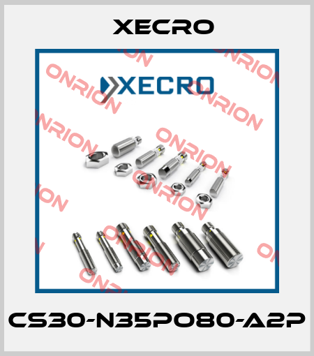CS30-N35PO80-A2P Xecro