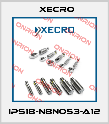 IPS18-N8NO53-A12 Xecro