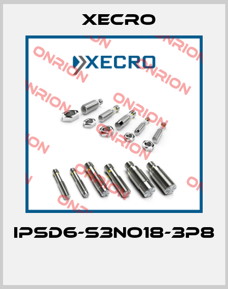 IPSD6-S3NO18-3P8  Xecro