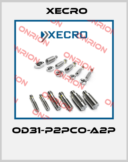 OD31-P2PCO-A2P  Xecro