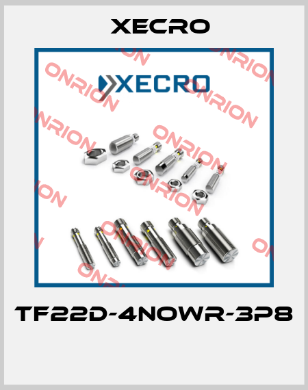 TF22D-4NOWR-3P8  Xecro