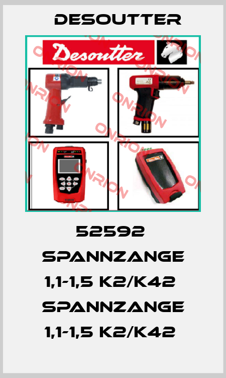 52592  SPANNZANGE 1,1-1,5 K2/K42  SPANNZANGE 1,1-1,5 K2/K42  Desoutter