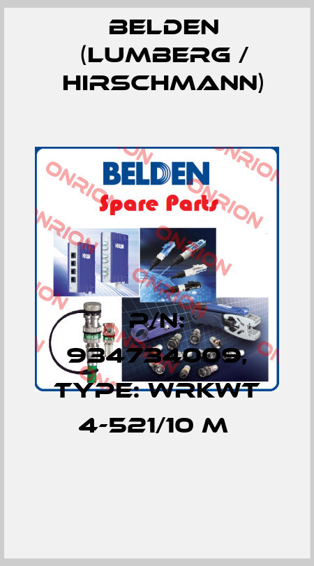P/N: 934734009, Type: WRKWT 4-521/10 M  Belden (Lumberg / Hirschmann)