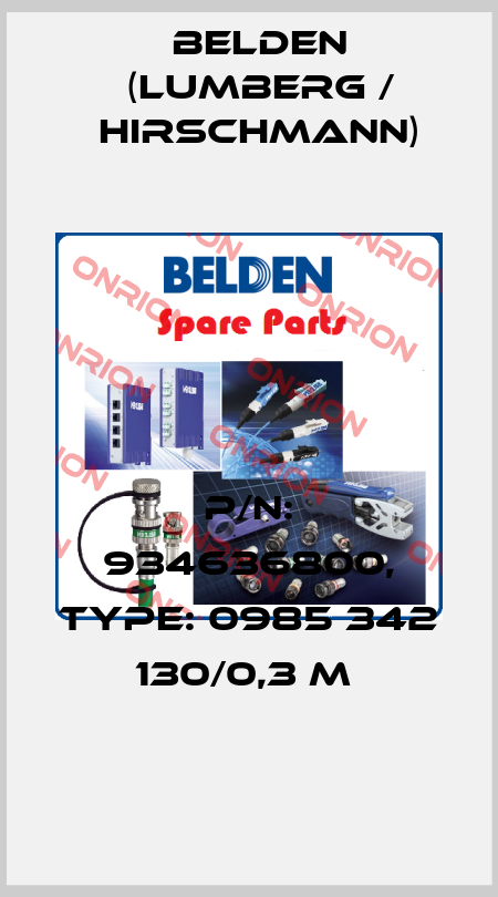 P/N: 934636800, Type: 0985 342 130/0,3 M  Belden (Lumberg / Hirschmann)