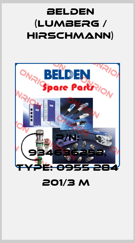 P/N: 934636252, Type: 0955 284 201/3 M  Belden (Lumberg / Hirschmann)