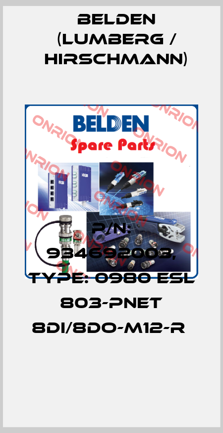 P/N: 934692003, Type: 0980 ESL 803-PNET 8DI/8DO-M12-R  Belden (Lumberg / Hirschmann)