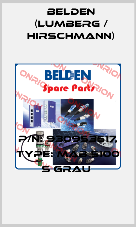 P/N: 930953517, Type: MAB 5100 S grau  Belden (Lumberg / Hirschmann)
