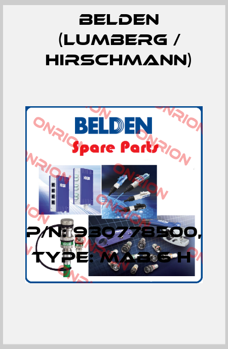 P/N: 930778500, Type: MAB 6 H  Belden (Lumberg / Hirschmann)