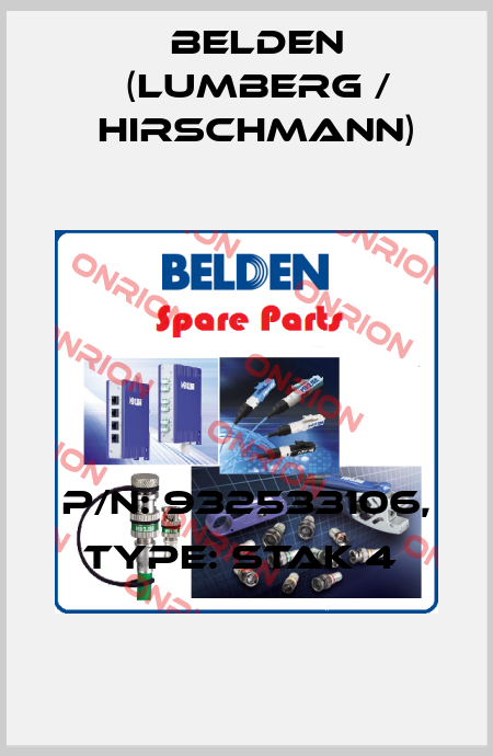 P/N: 932533106, Type: STAK 4  Belden (Lumberg / Hirschmann)