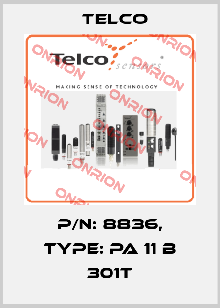 p/n: 8836, Type: PA 11 B 301T Telco