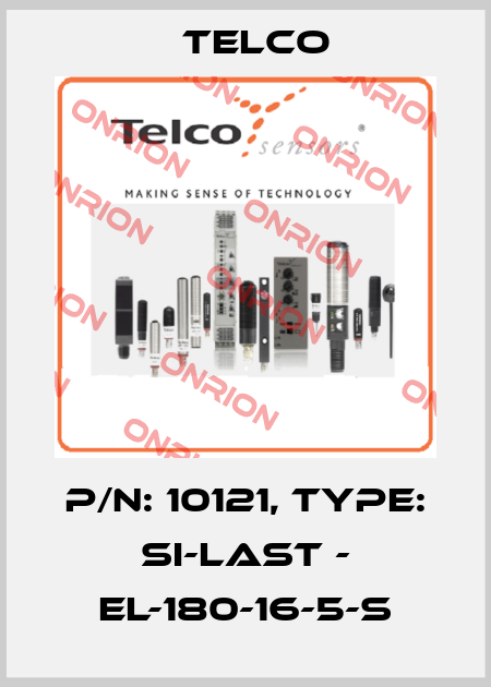 p/n: 10121, Type: SI-Last - EL-180-16-5-S Telco